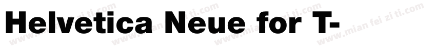 Helvetica Neue for T字体转换